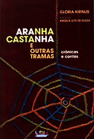 ARANHA CASTANHA E OUTRAS TRAMAS